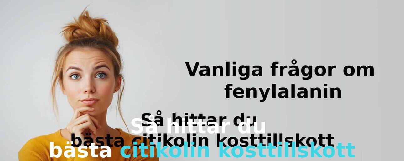 Vad ska jag tänka på när jag köper en citikolin kosttillskott