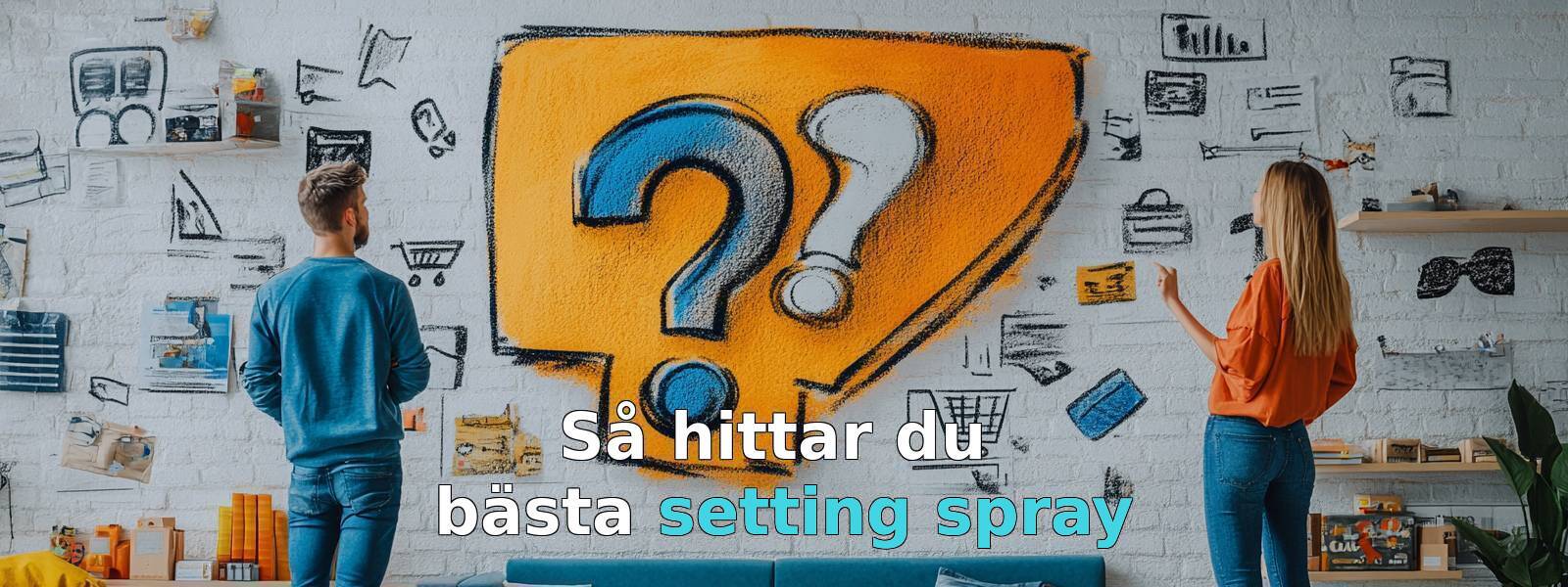 Vad ska jag tänka på när jag köper en setting spray