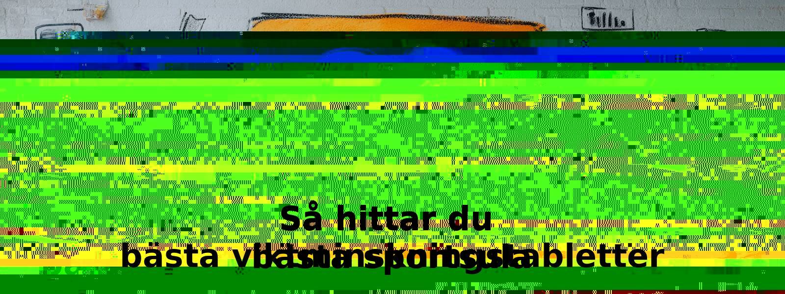 Vad ska jag tänka på när jag köper en viktminskningstabletter