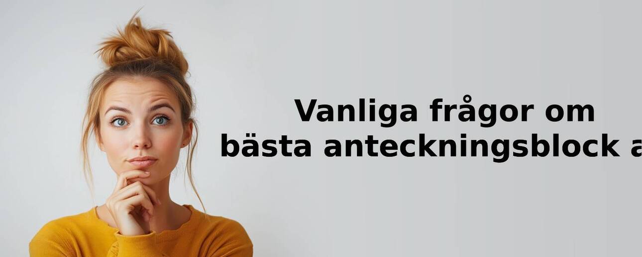 Vanliga frågor om anteckningsblock a4