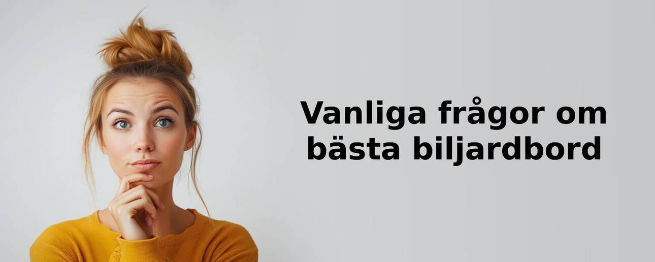 Vanliga frågor om biljardbord