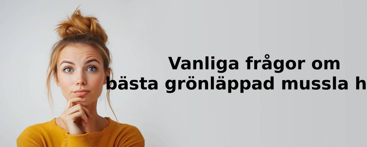 Vanliga frågor om grönläppad mussla hund