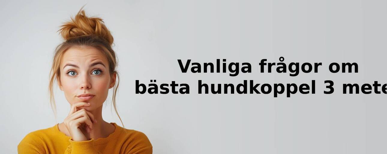 Vanliga frågor om hundkoppel 3 meter