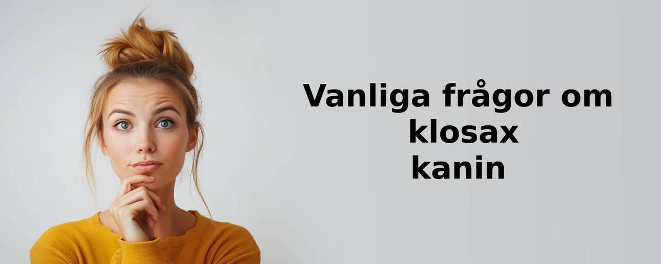Vanliga frågor om klosax kanin