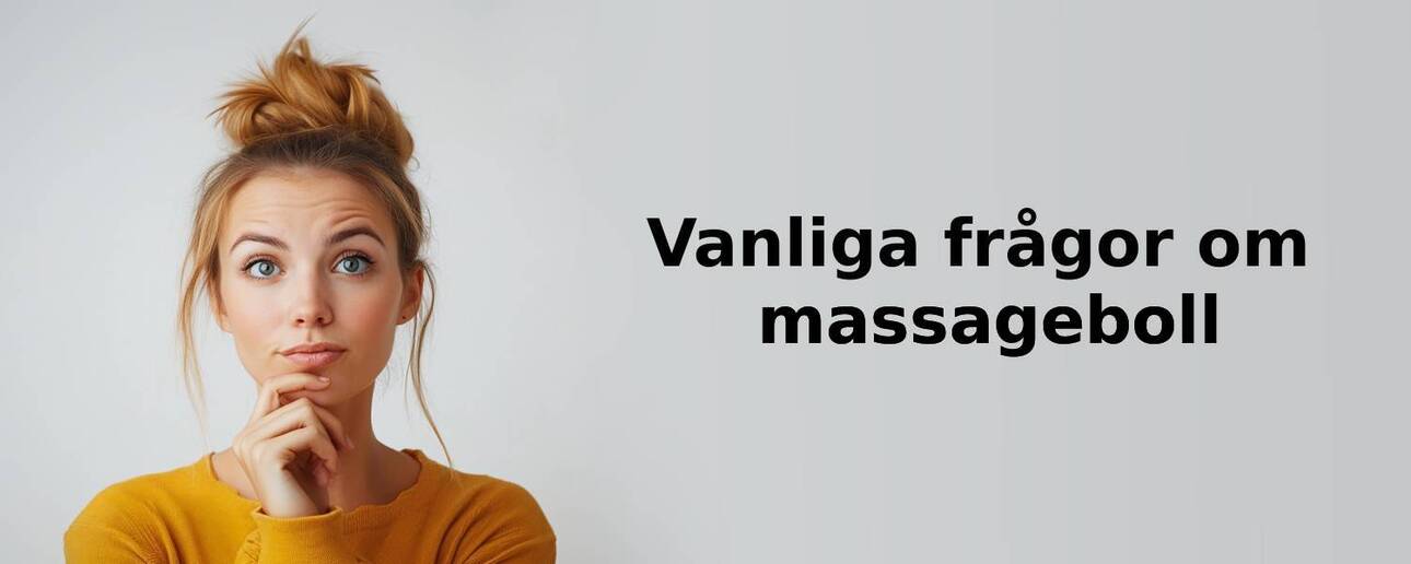 Vanliga frågor om massageboll