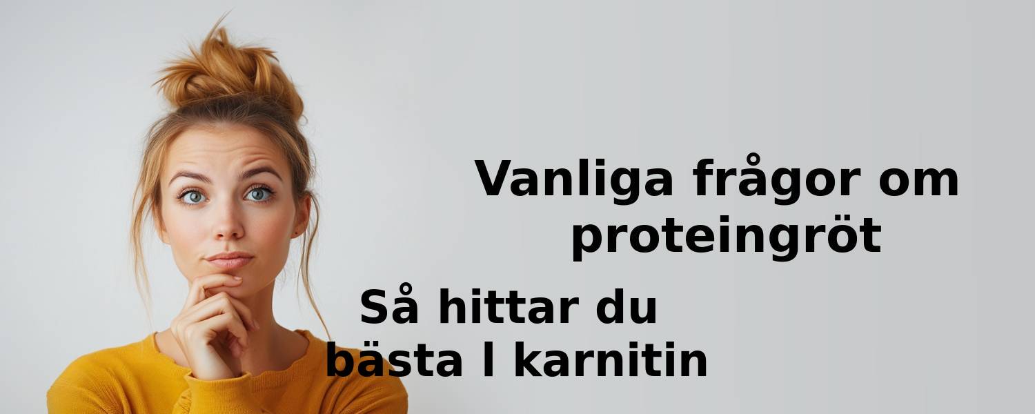 Vanliga frågor om proteingröt