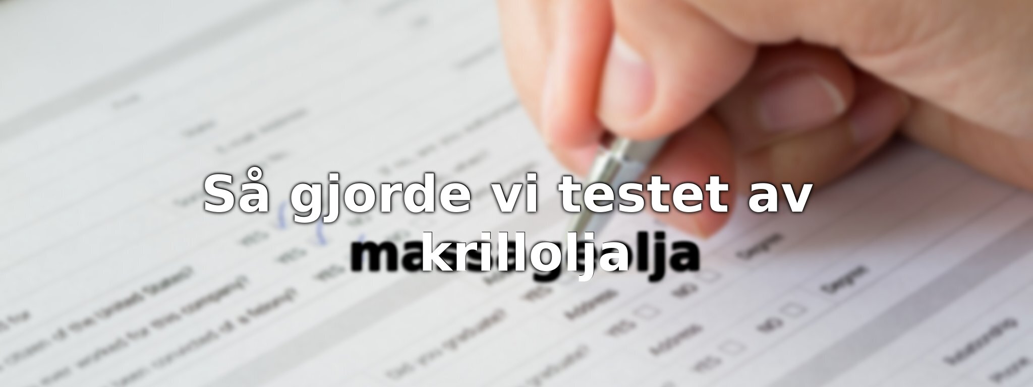 Om vårt test av krillolja