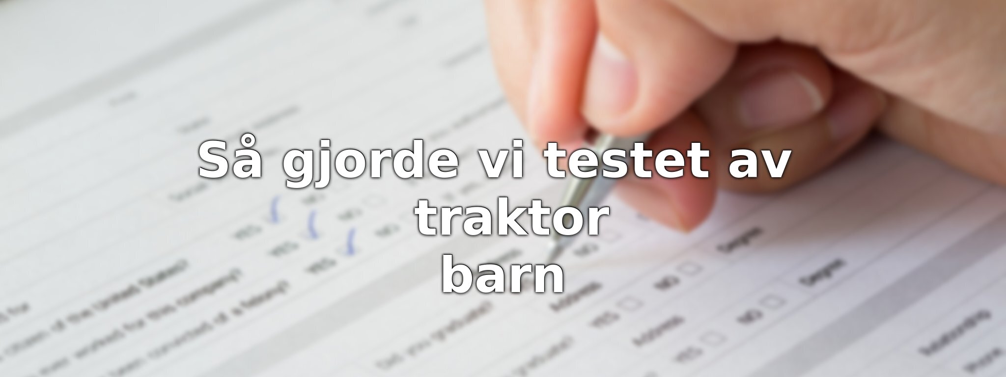 Om vårt test av traktor barn