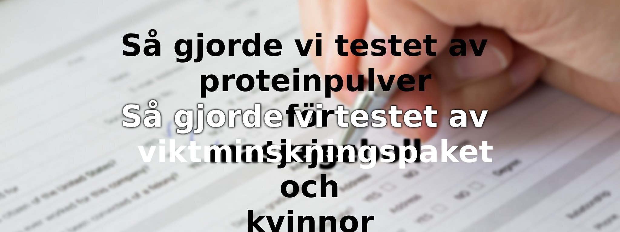Om vårt test av viktminskningspaket
