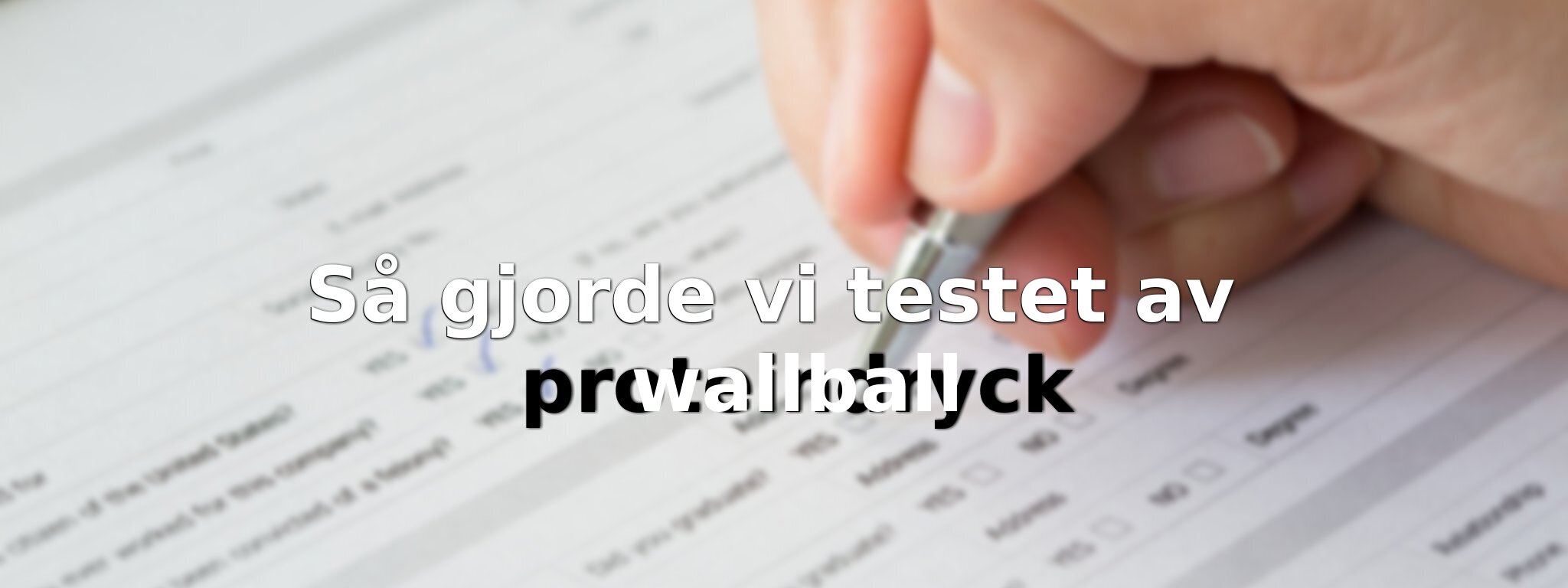 Om vårt test av wallball