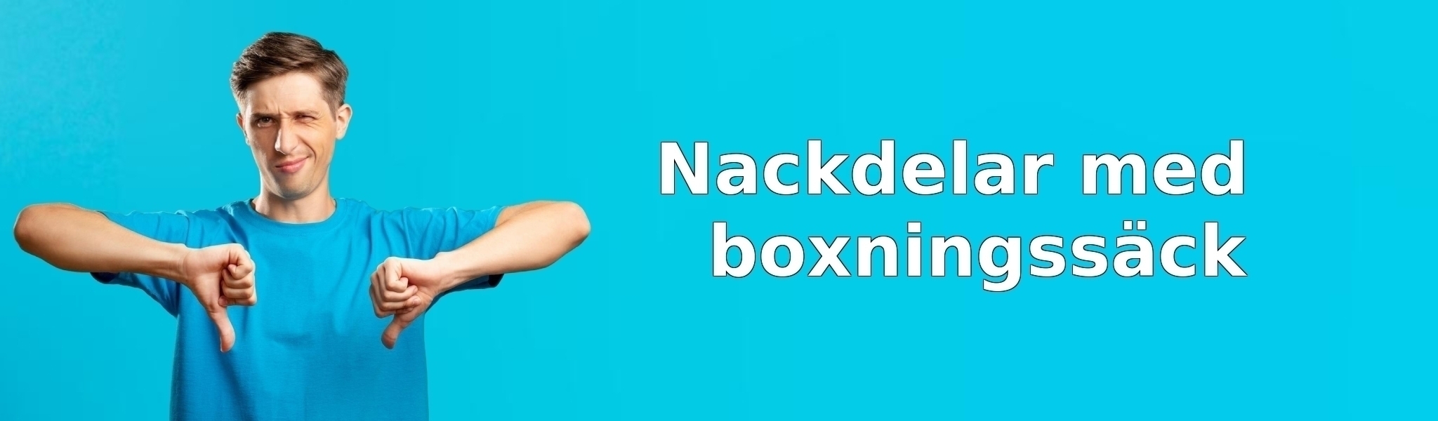 Nackdelar med boxningssäck