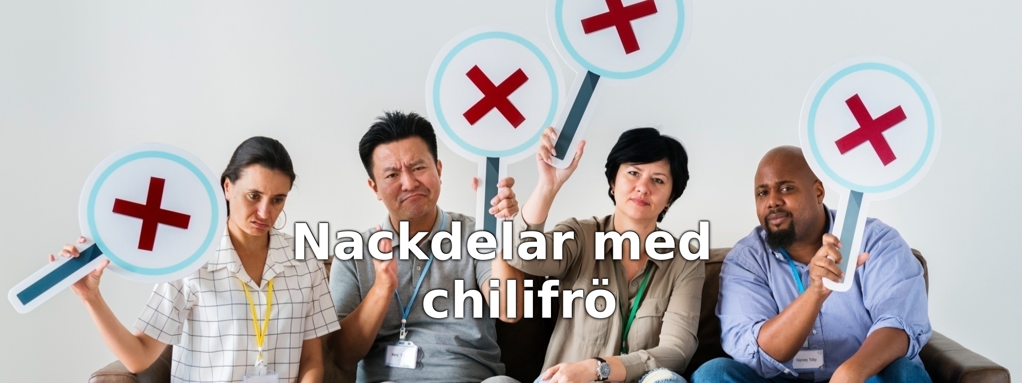 Nackdelar med chilifrö