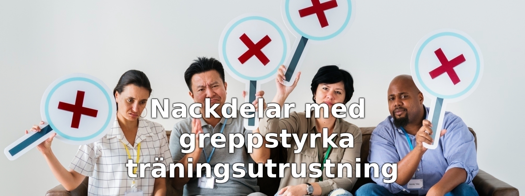 Nackdelar med greppstyrka träningsutrustning
