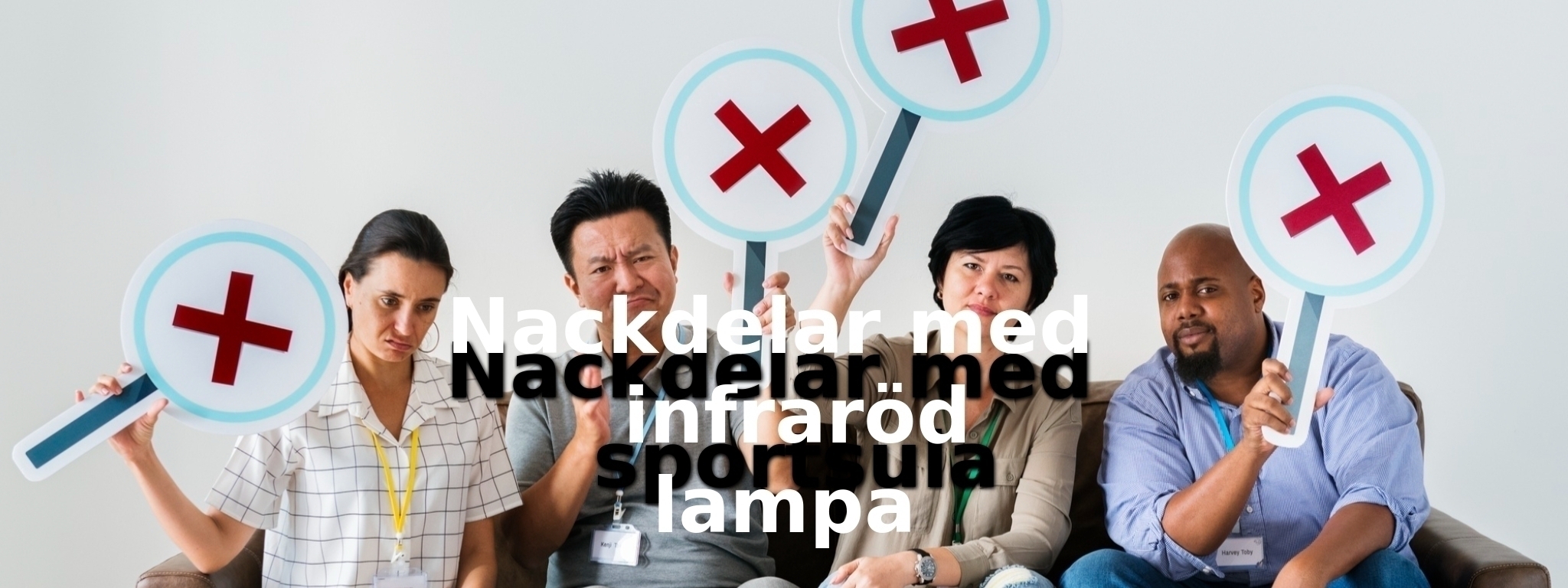 Nackdelar med infraröd lampa