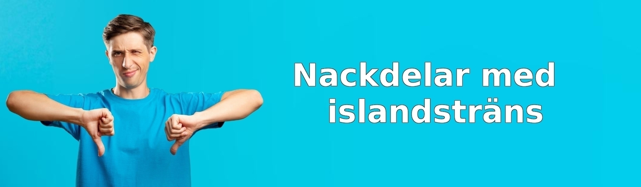 Nackdelar med islandsträns