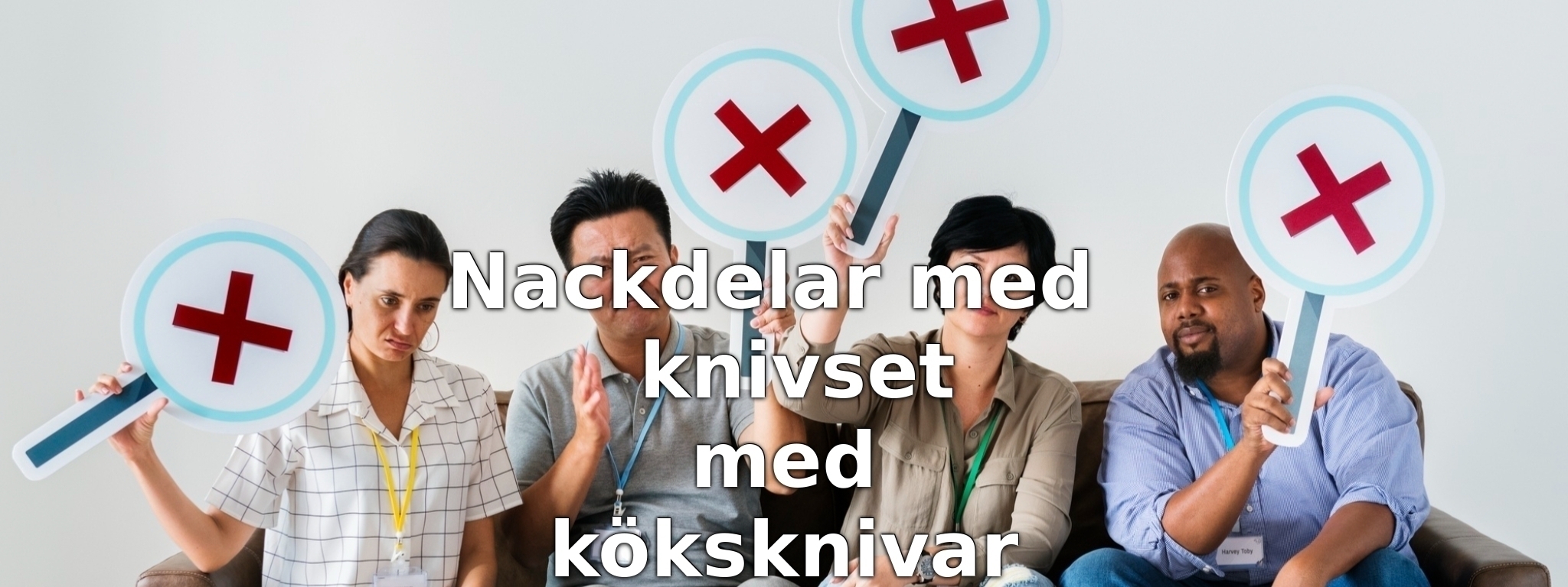 Nackdelar med knivset med köksknivar