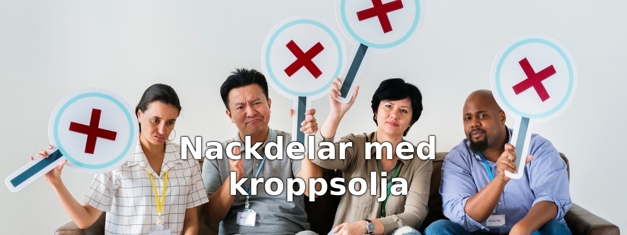 Nackdelar med kroppsolja
