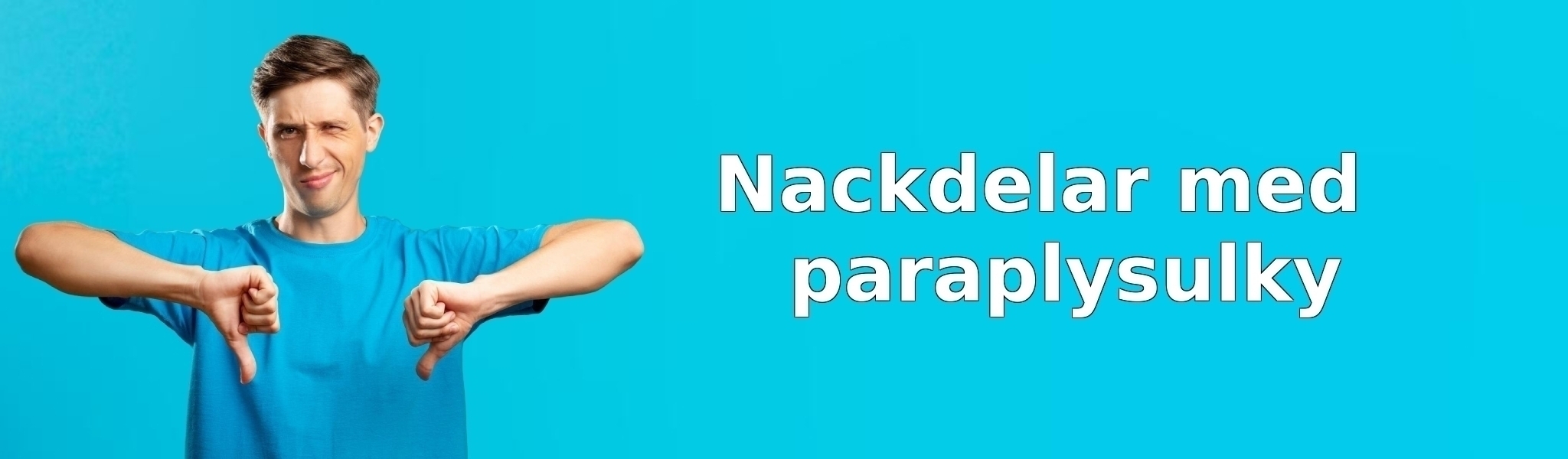 Nackdelar med paraplysulky