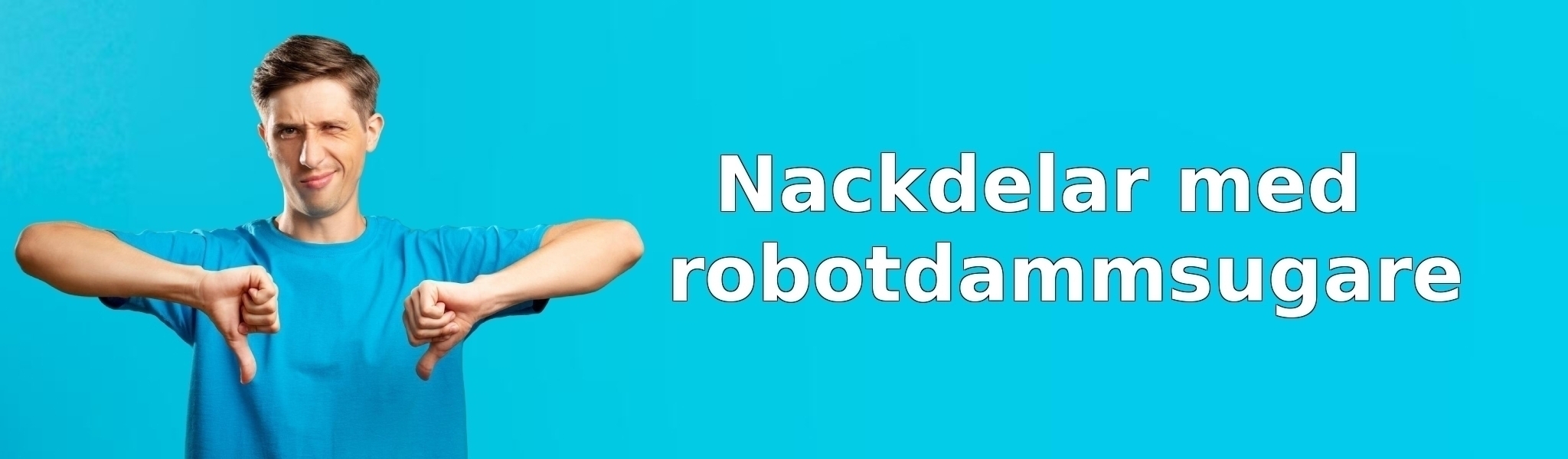 Nackdelar med robotdammsugare