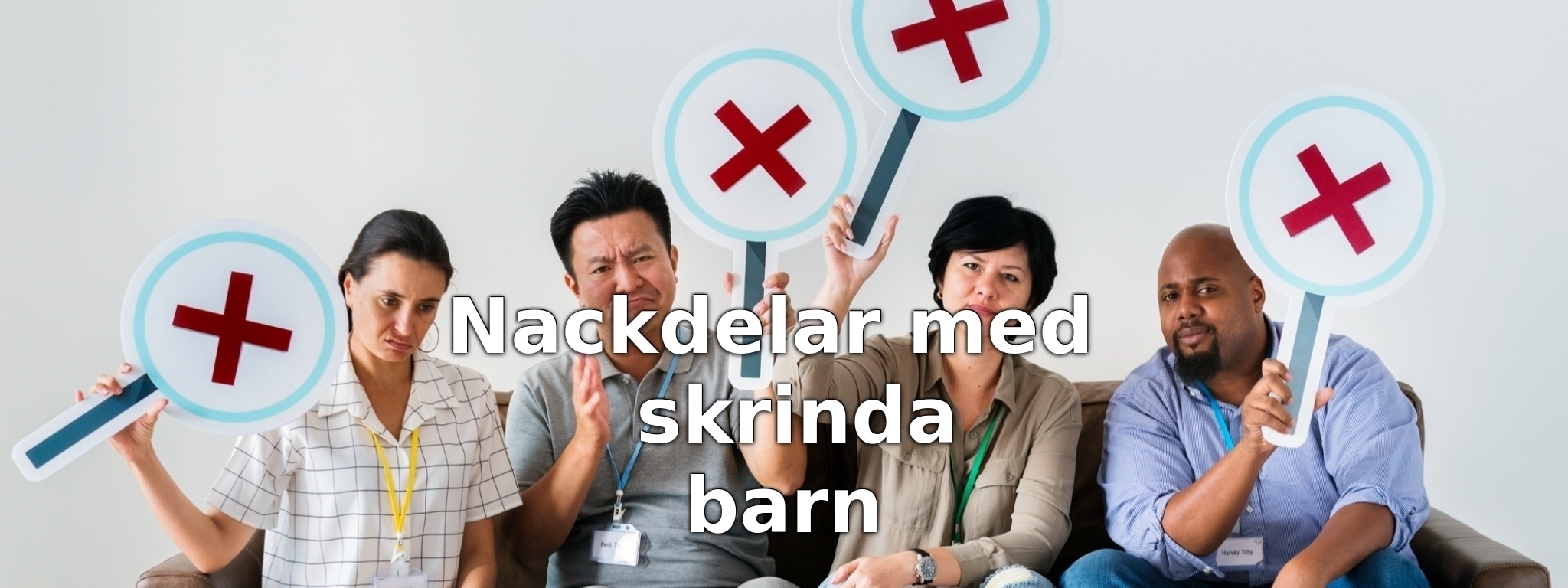 Nackdelar med skrinda barn
