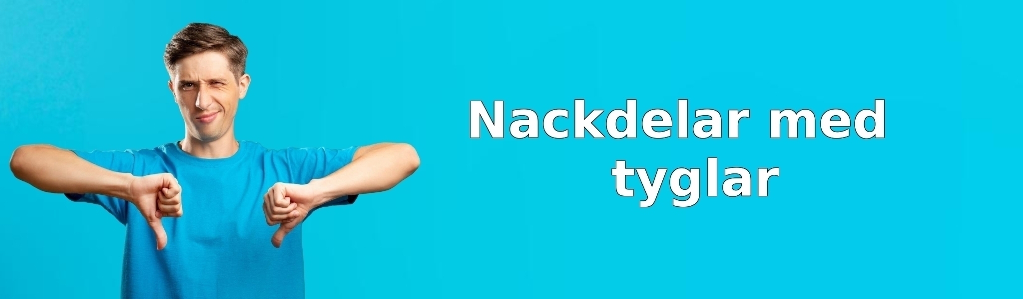 Nackdelar med tyglar