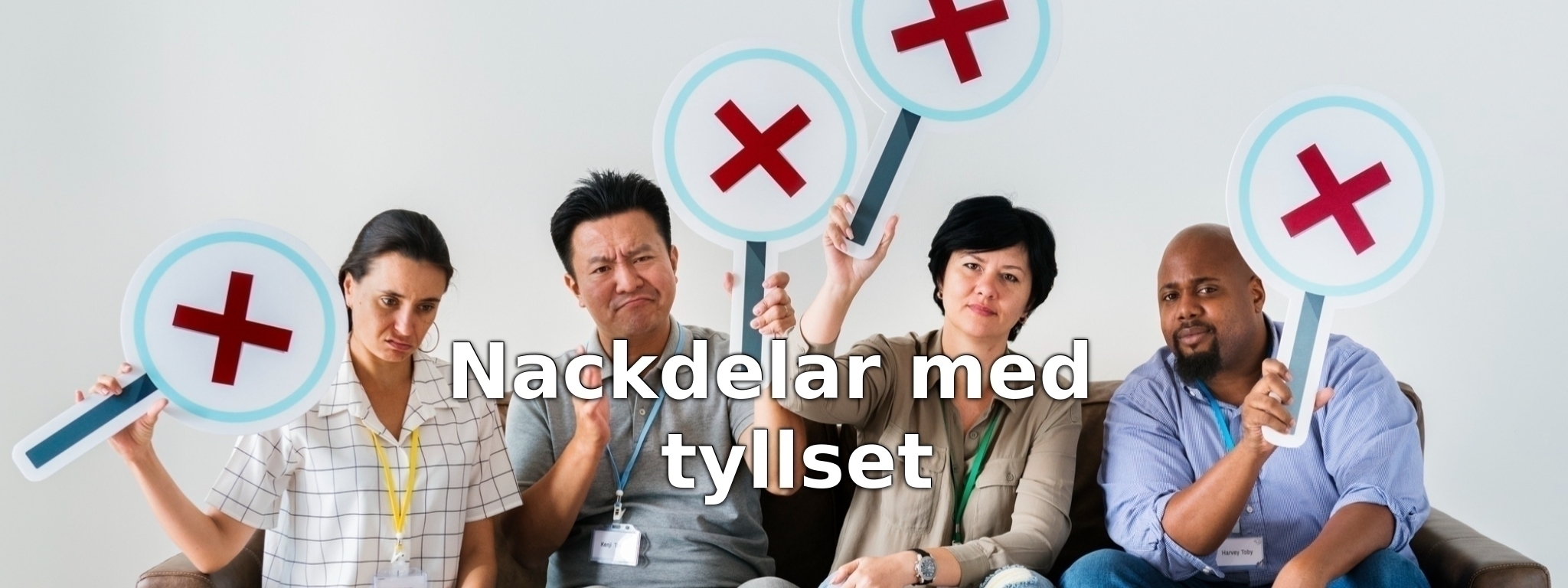 Nackdelar med tyllset