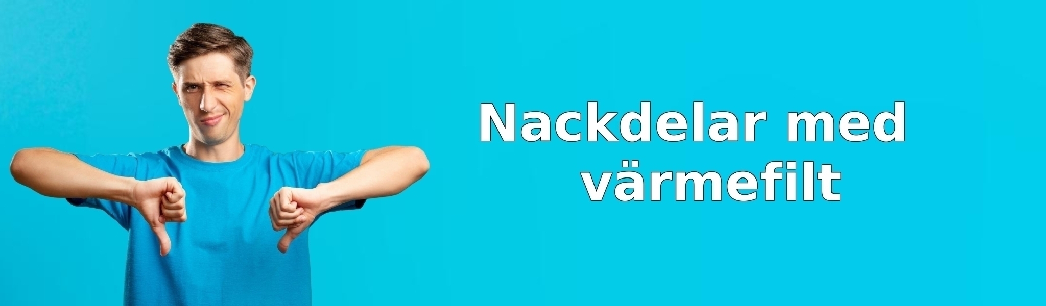 Nackdelar med värmefilt