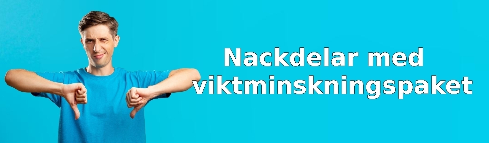 Nackdelar med viktminskningspaket