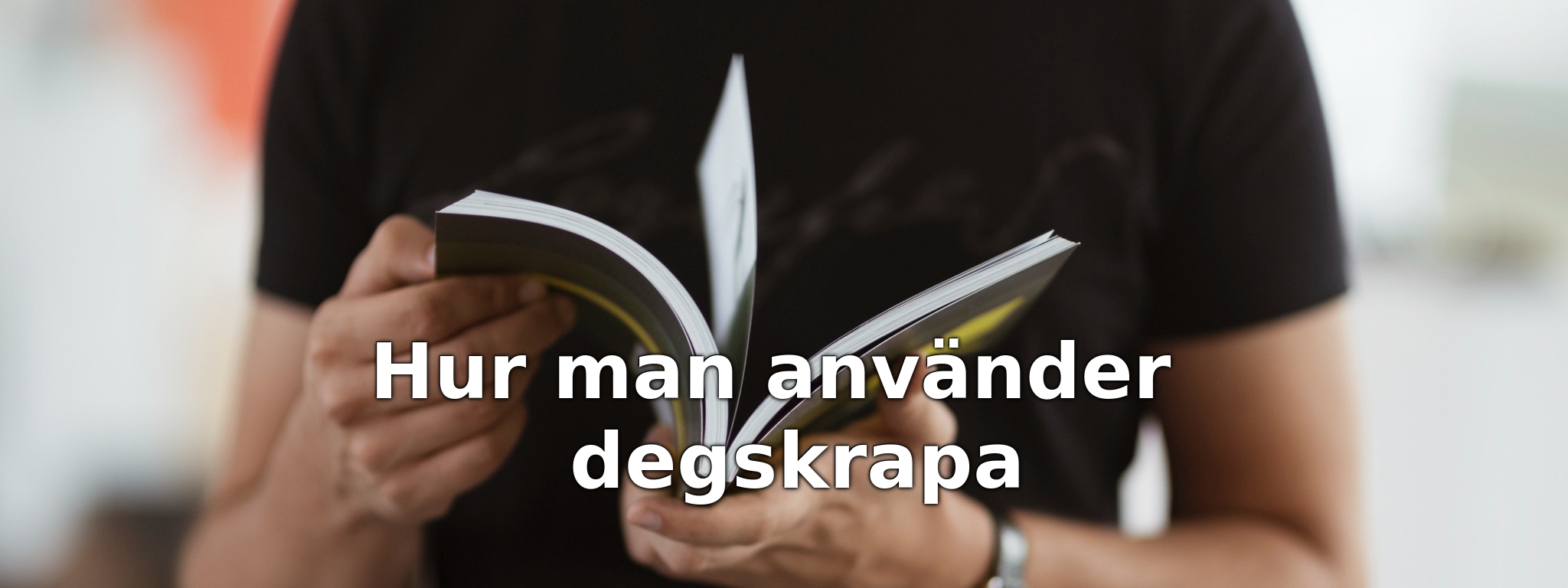Hur man använder degskrapa