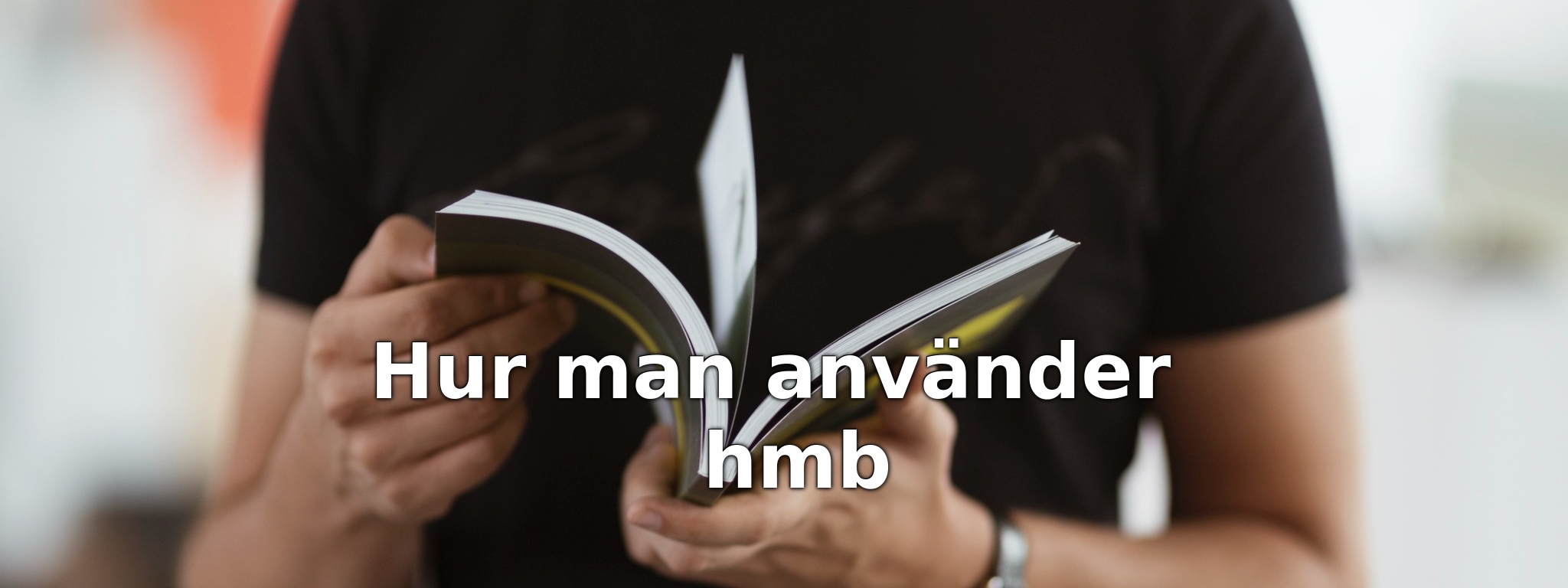 Hur man använder hmb