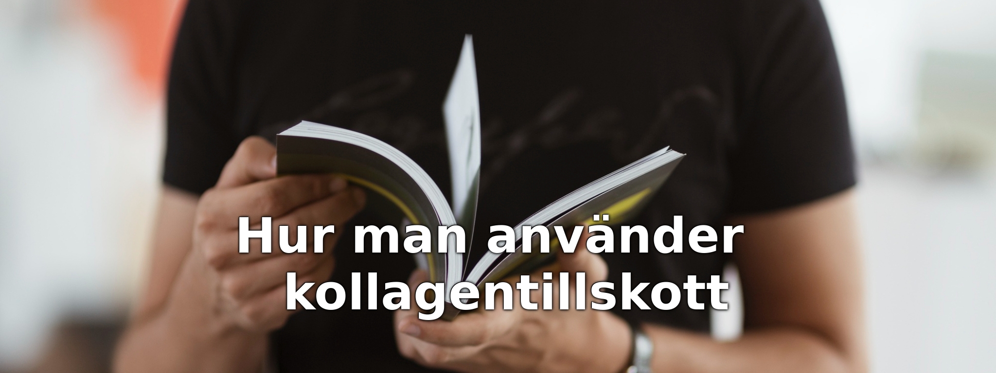 Hur man använder kollagentillskott