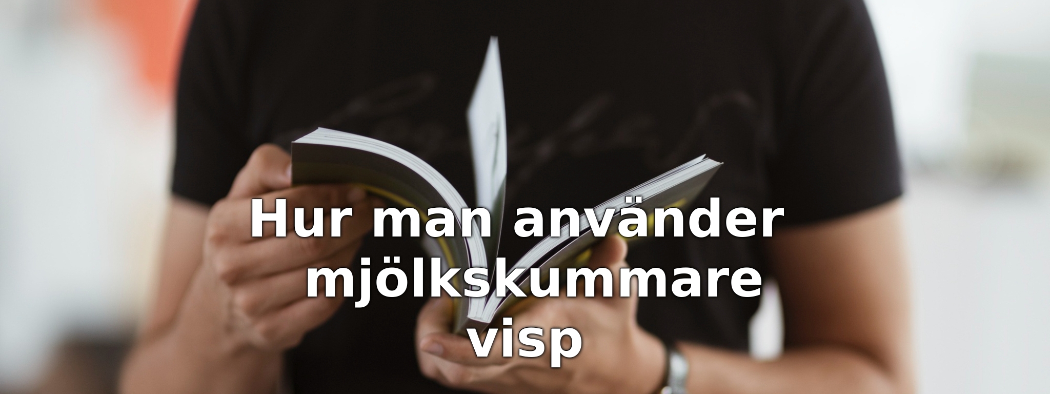 Hur man använder mjölkskummare visp