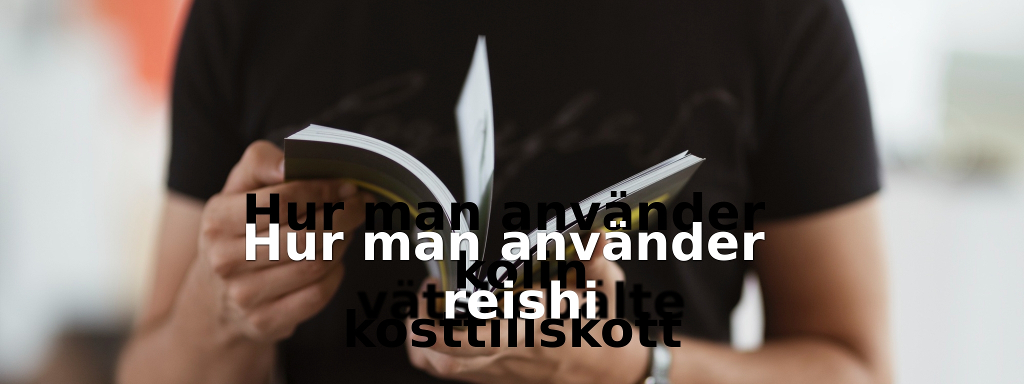 Hur man använder reishi