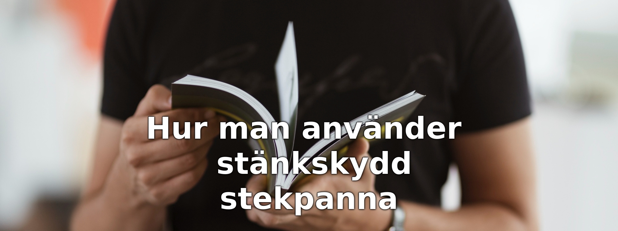 Hur man använder stänkskydd stekpanna