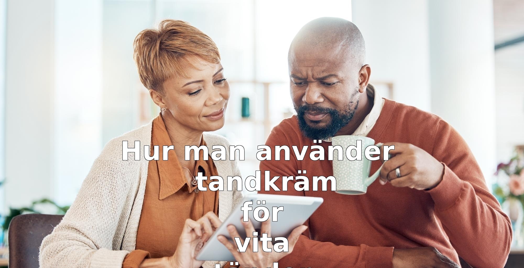 Hur man använder tandkräm för vita tänder