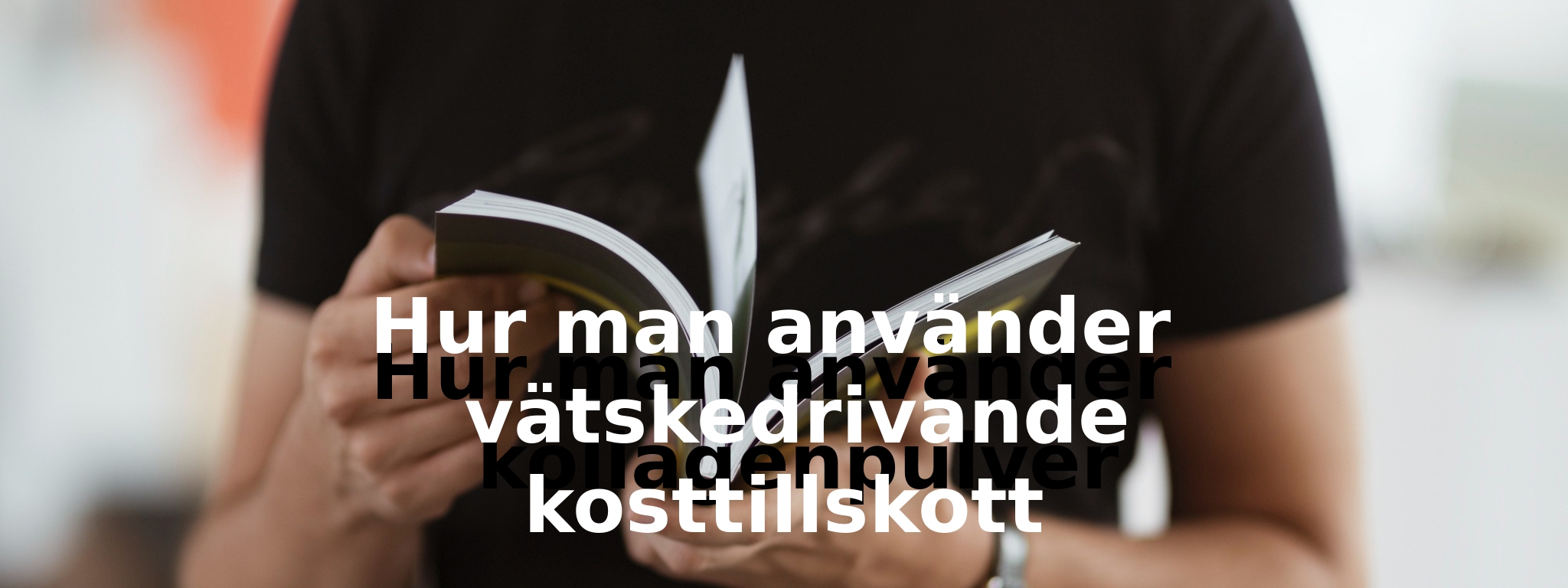 Hur man använder vätskedrivande kosttillskott