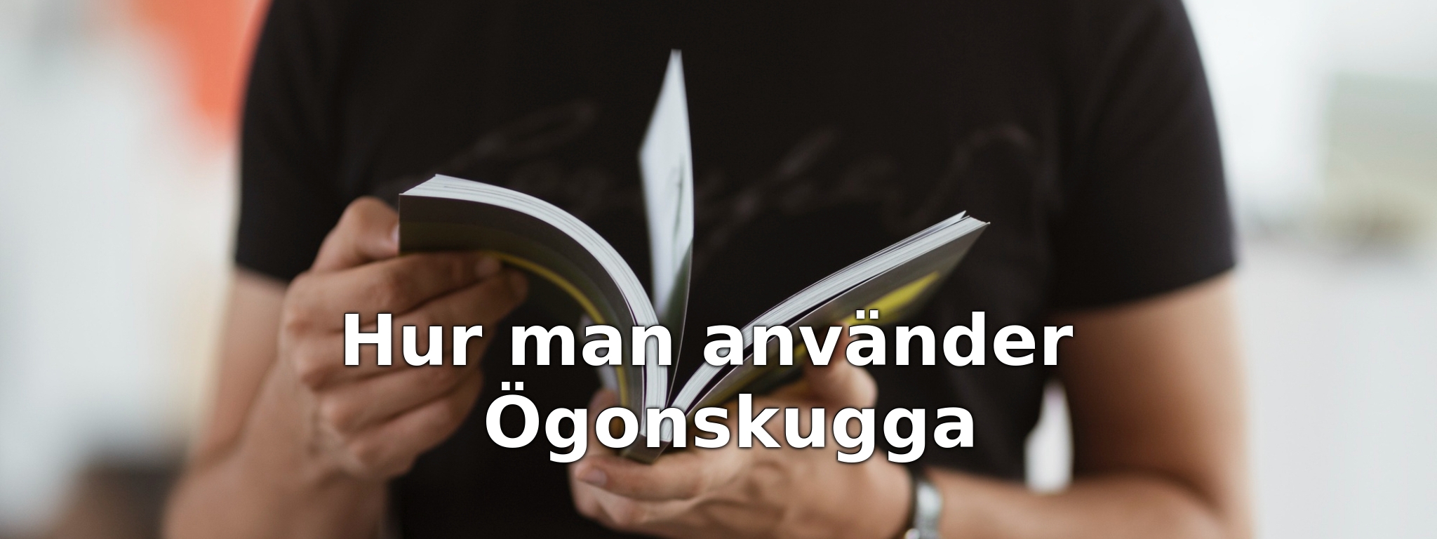 Hur man använder Ögonskugga