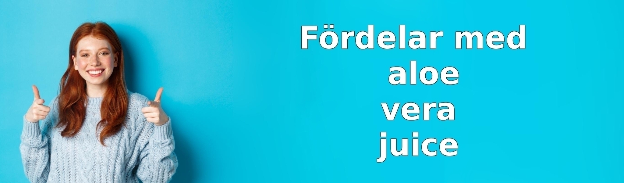 Fördelar med aloe vera juice