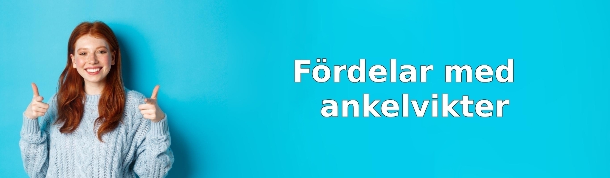 Fördelar med ankelvikter