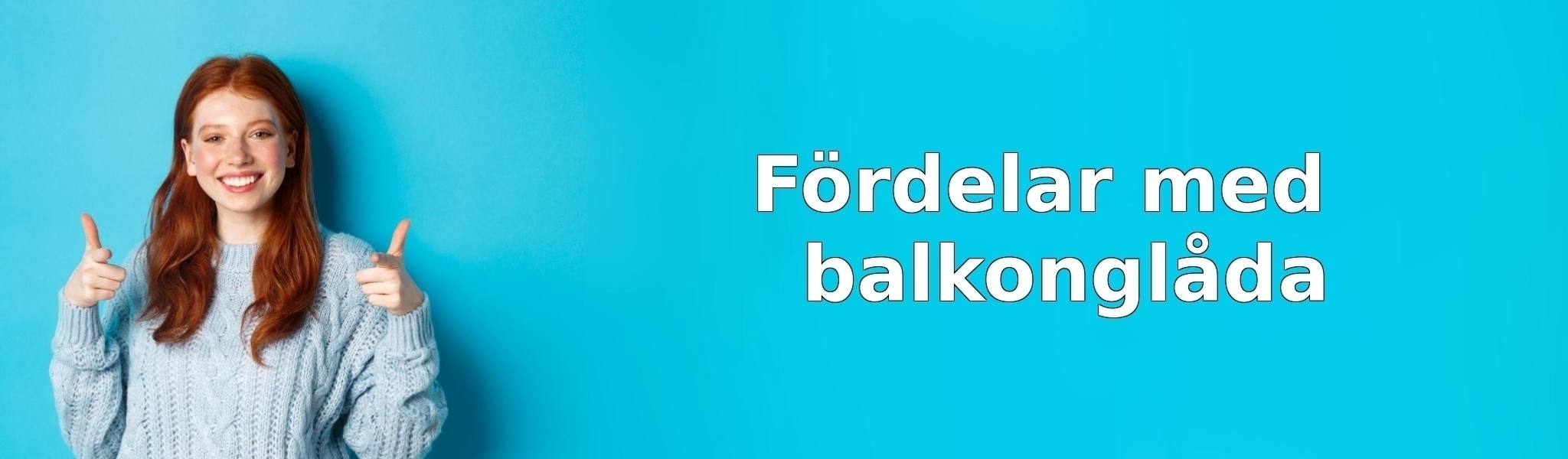 Fördelar med balkonglåda