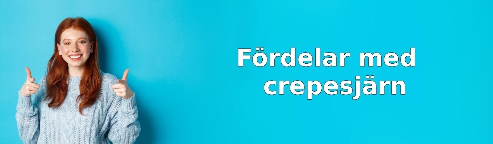 Fördelar med crepesjärn