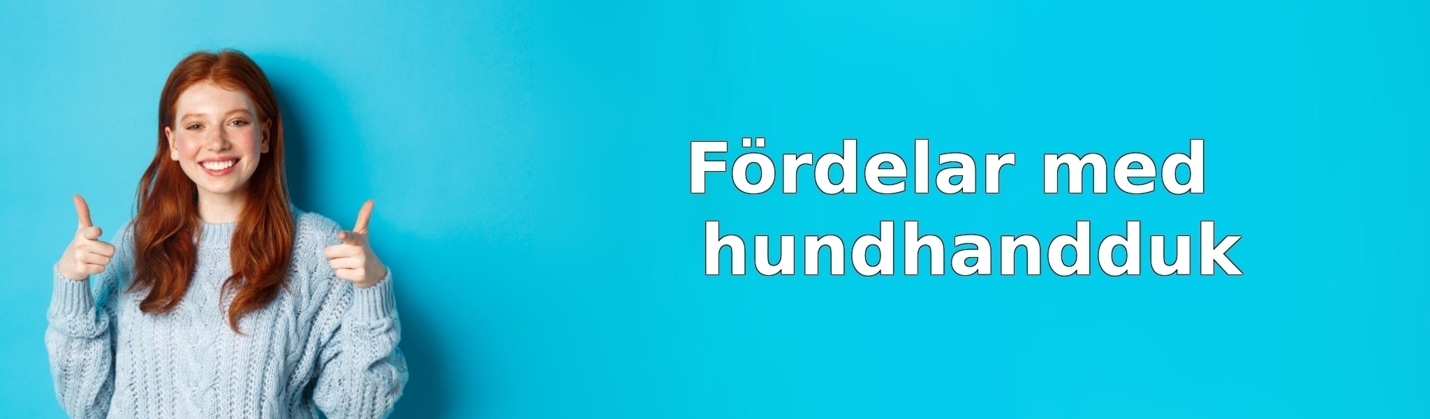 Fördelar med hundhandduk