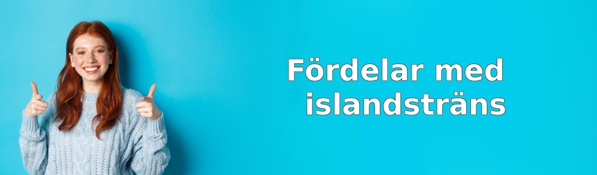 Fördelar med islandsträns