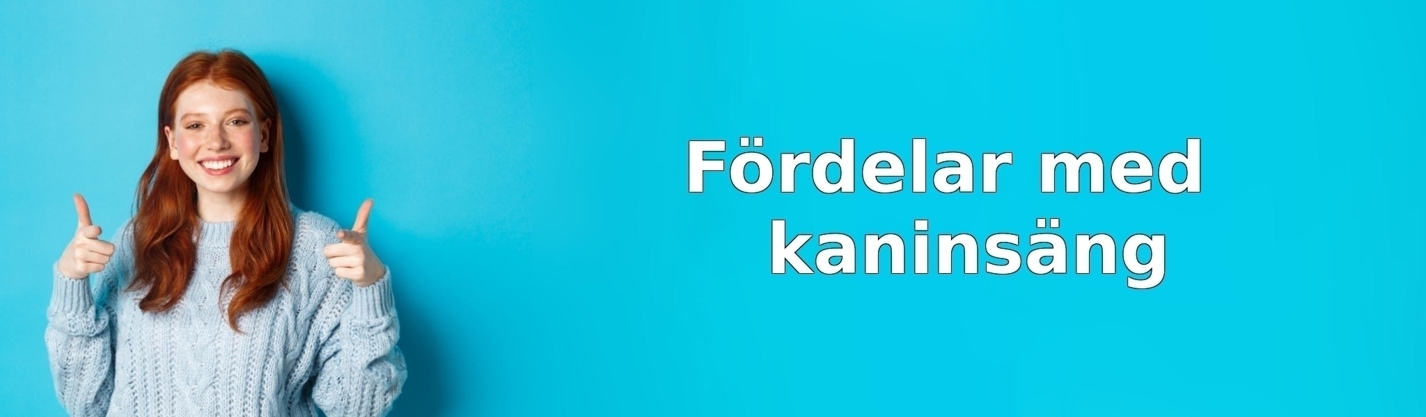 Fördelar med kaninsäng