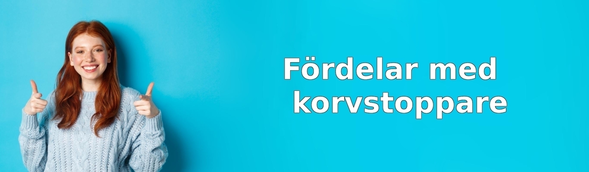 Fördelar med korvstoppare