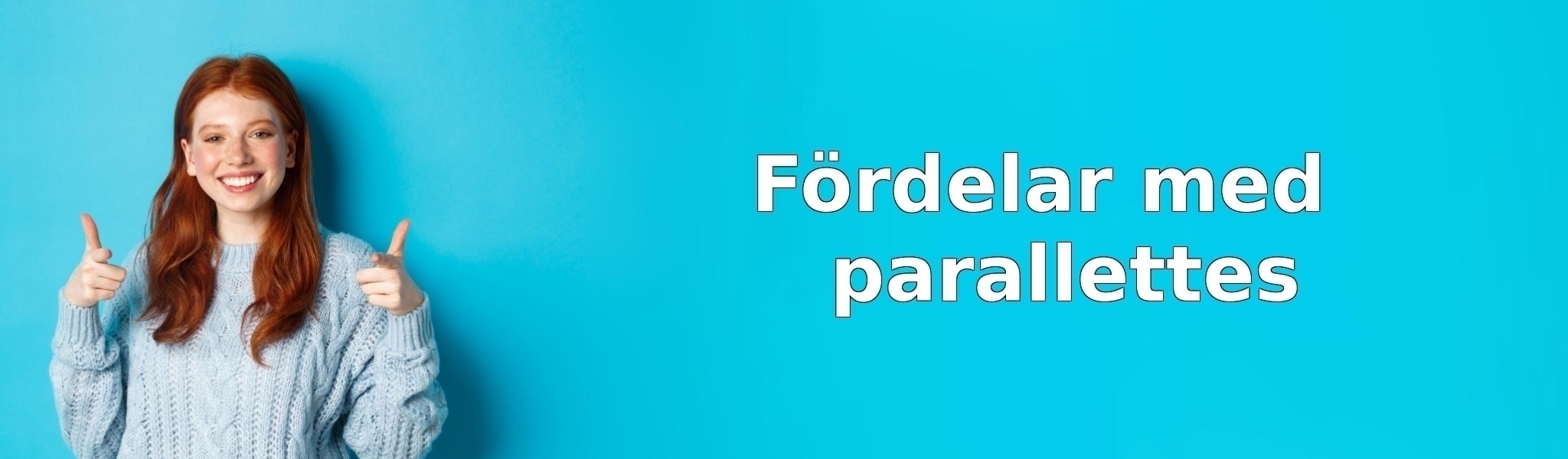 Fördelar med parallettes