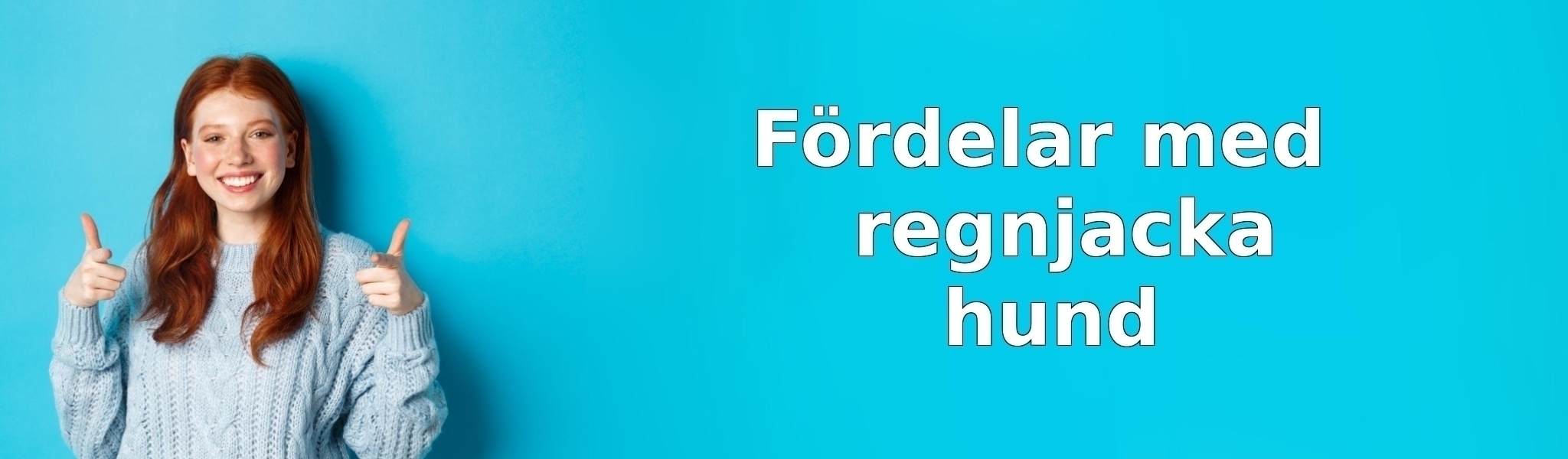Fördelar med regnjacka hund
