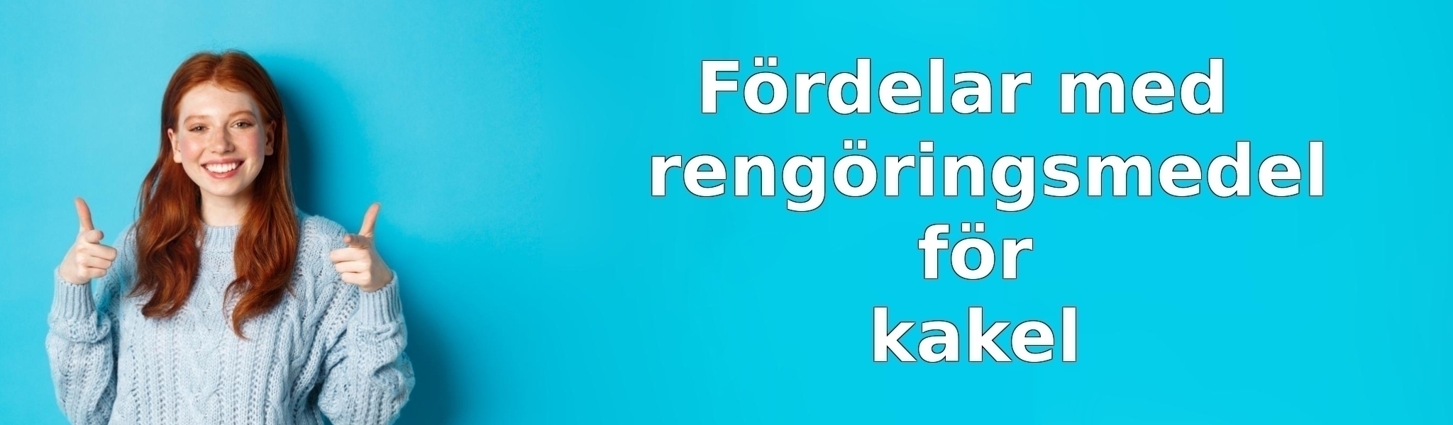 Fördelar med rengöringsmedel för kakel