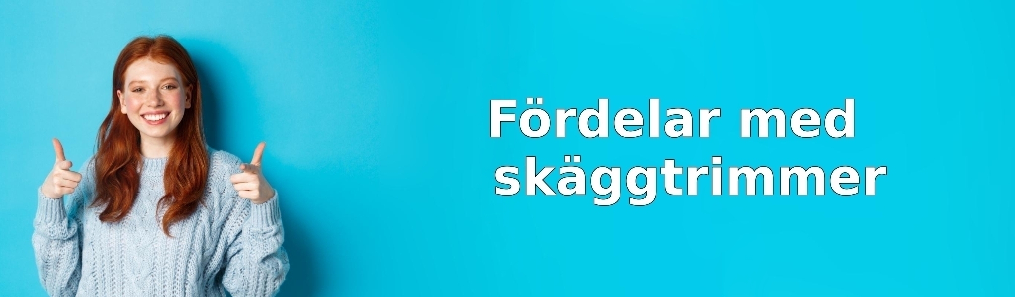 Fördelar med skäggtrimmer