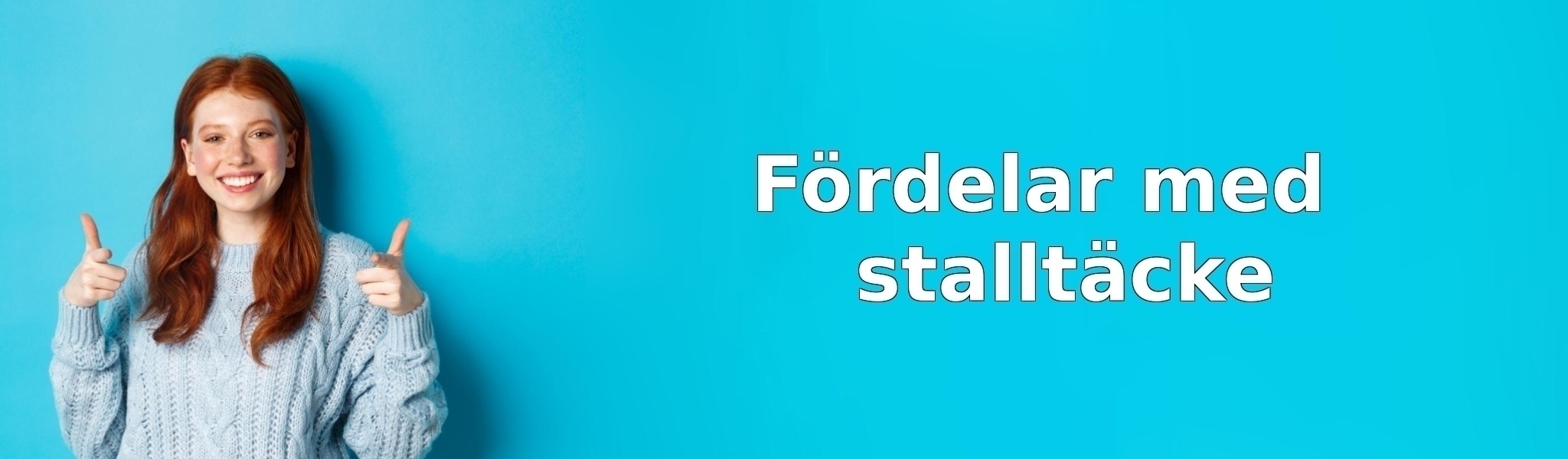 Fördelar med stalltäcke